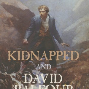 Kidnapped and David Balfour