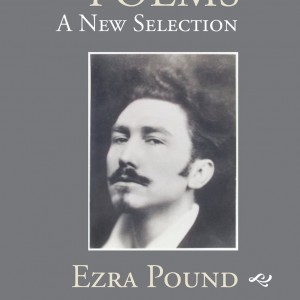 Poems, a New Selection, Pound